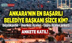 Ankara'nın en başarılı belediye başkanı sizce kim? Medya Ankara anketi oy ver